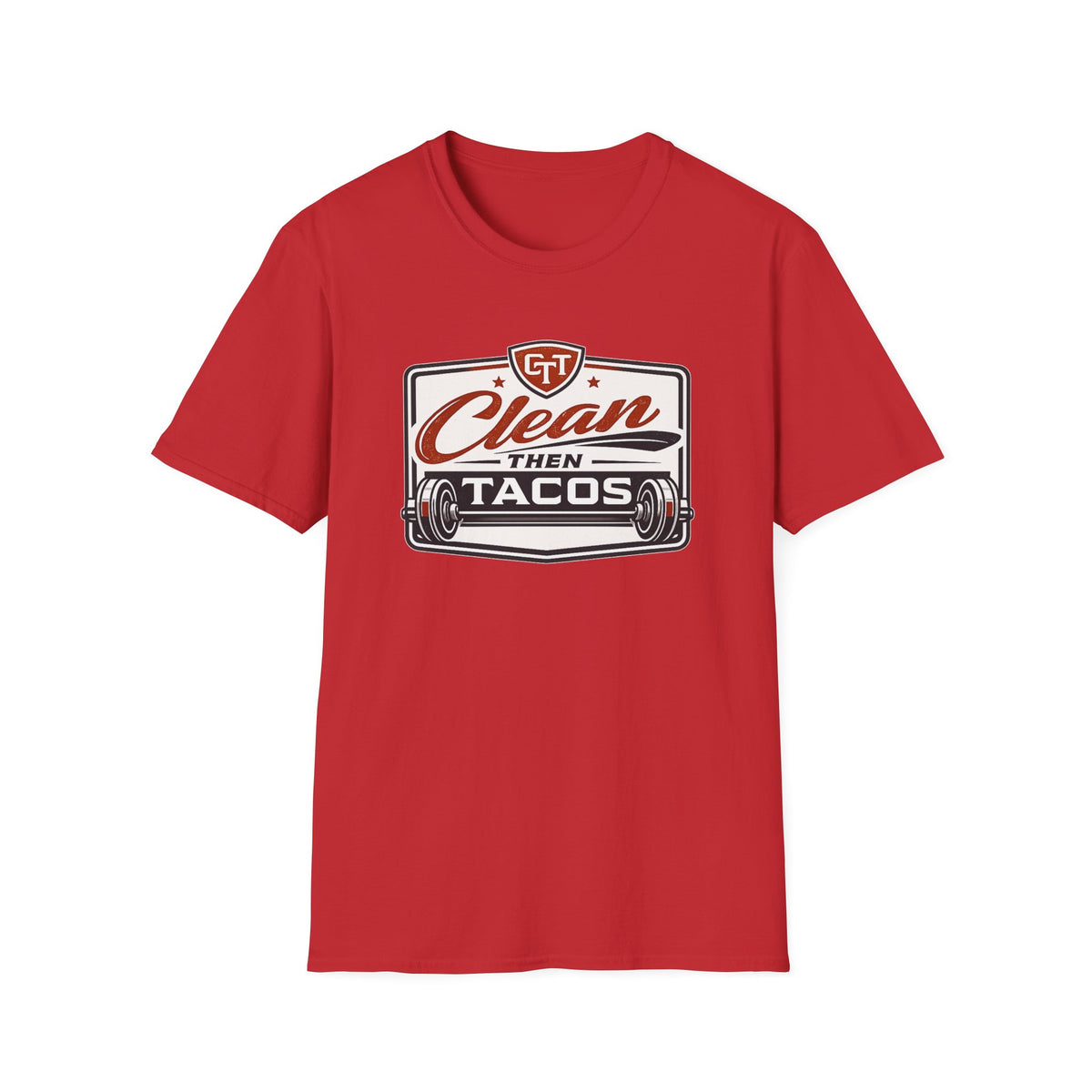 Clean Then Tacos | Premium Unisex T-Shirt | Gym Then Tacos