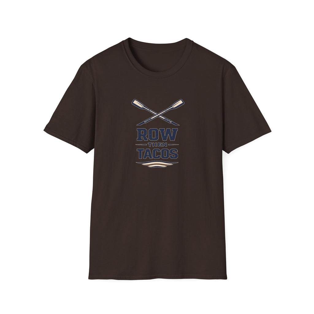 Row Then Tacos | Premium Unisex T-Shirt | Gym Then Tacos