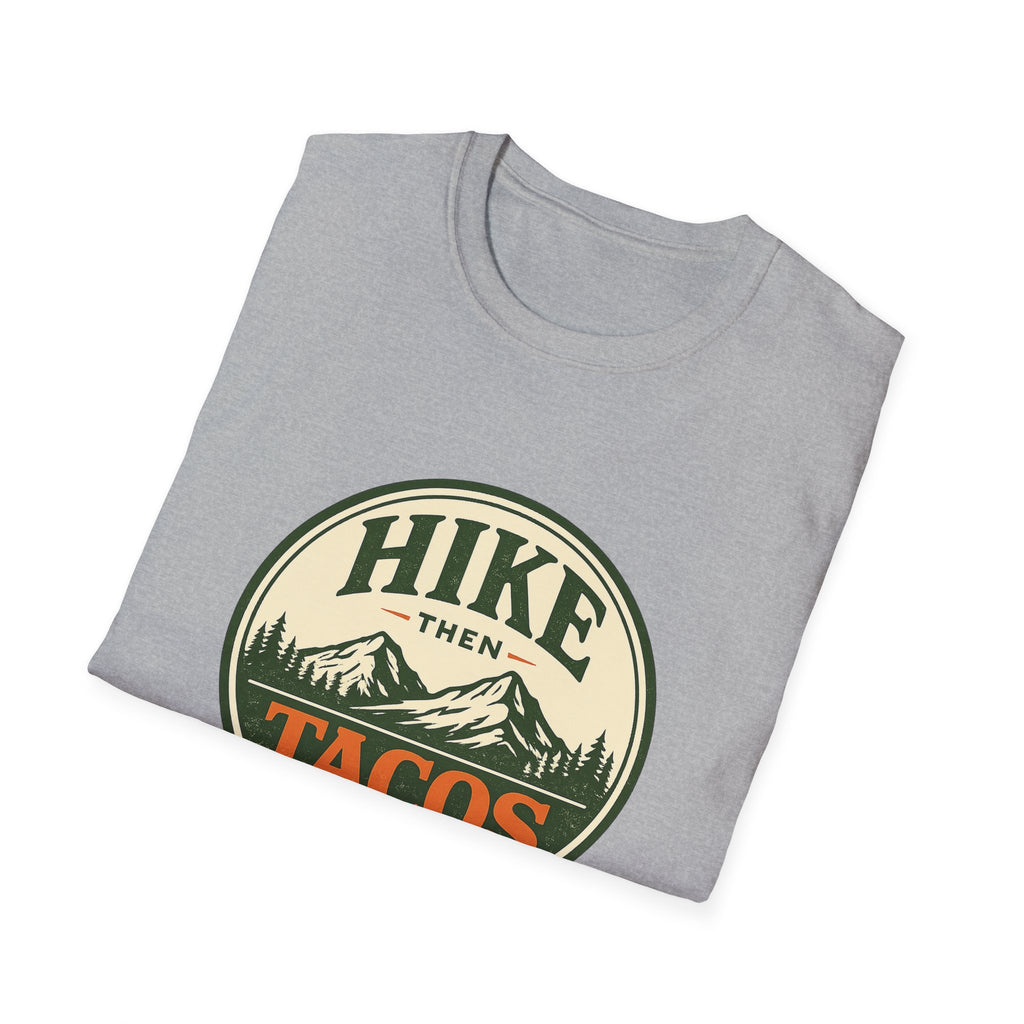 Hike Then Tacos | Premium Unisex T-Shirt | Gym Then Tacos
