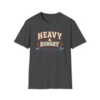 Heavy and Hungry | Premium Unisex T-Shirt | Gym Then Tacos