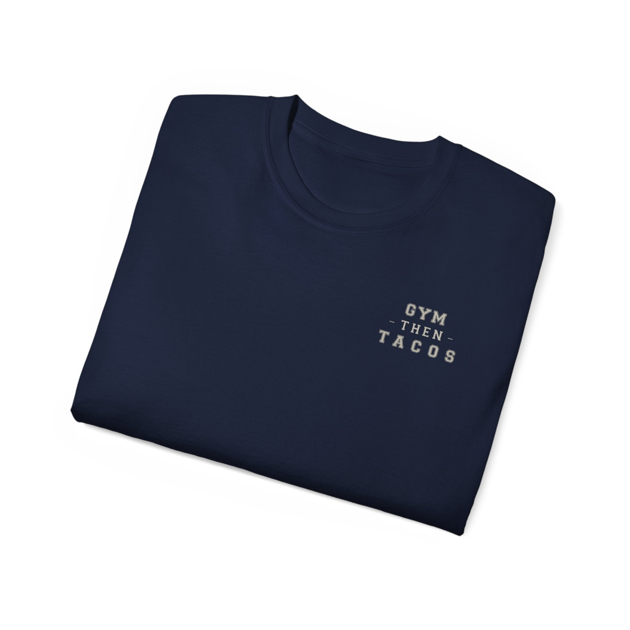 Gym Then Tacos Tee — Fitness Motivation Shirt for Gym Lovers