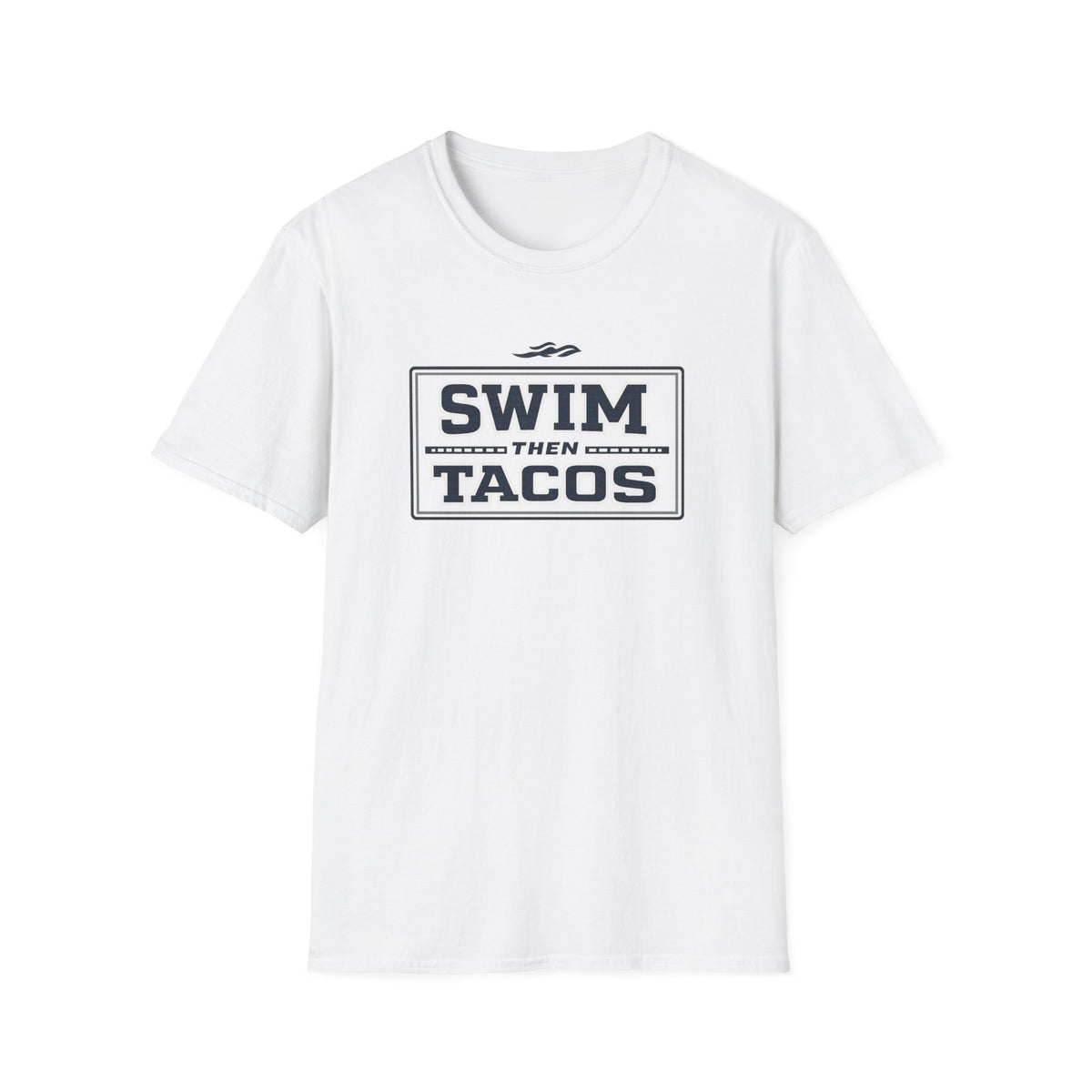 Swim Then Tacos | Premium Unisex T-Shirt | Gym Then Tacos