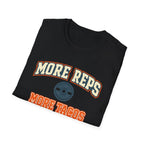 More Reps, More Tacos! | Premium Unisex T-Shirt | Gym Then Tacos