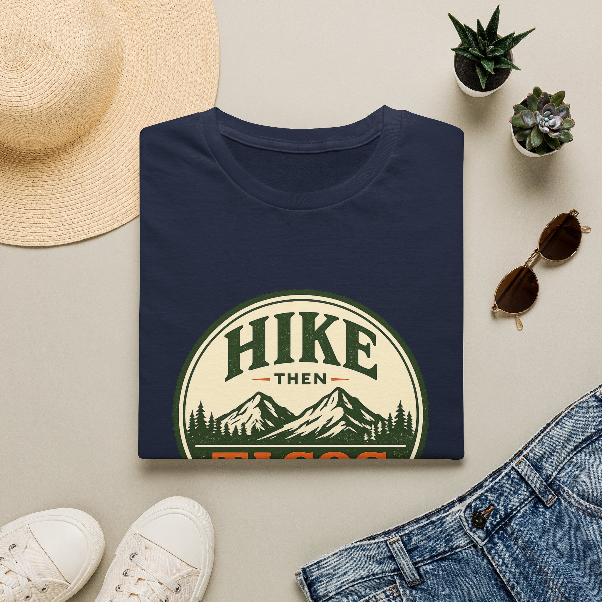 Hike Then Tacos | Premium Unisex T-Shirt | Gym Then Tacos