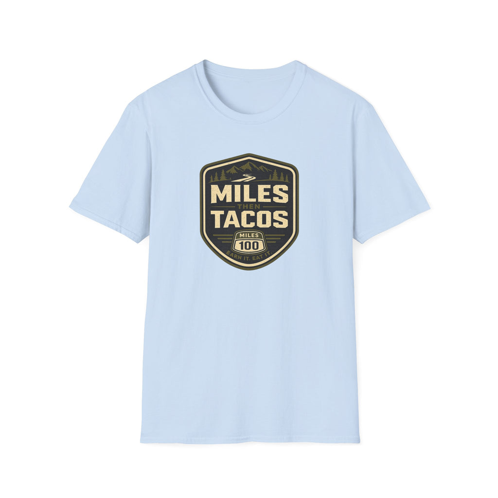 Miles Then Tacos | Premium Unisex T-Shirt | Gym Then Tacos
