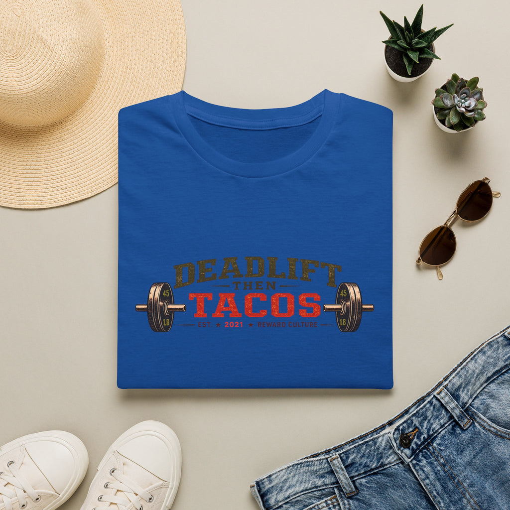 Deadlift Then Tacos | Premium Unisex T-Shirt | Gym Then Tacos