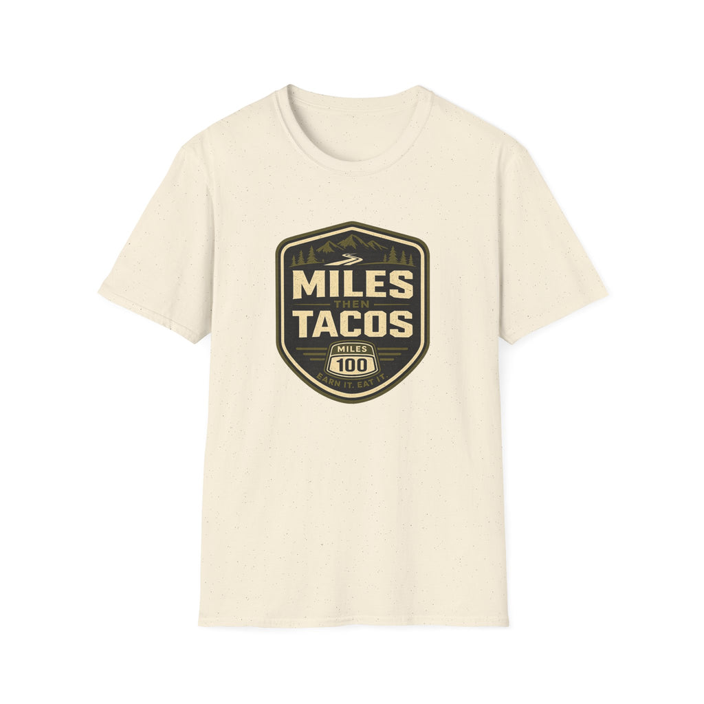 Miles Then Tacos | Premium Unisex T-Shirt | Gym Then Tacos