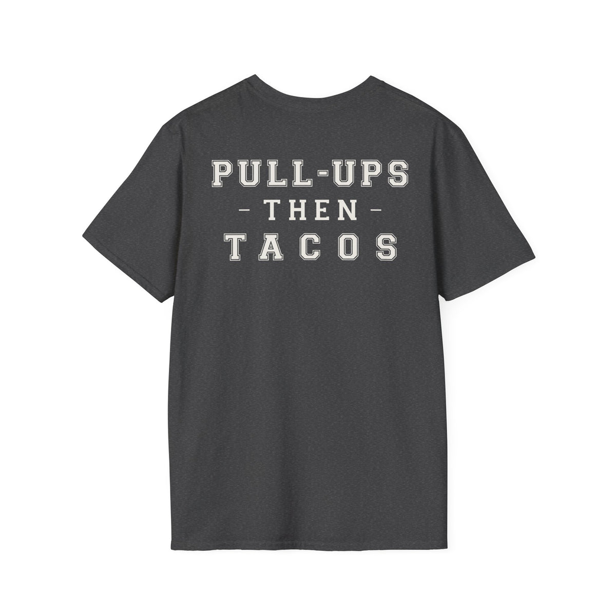 PULL-UPS THEN TACOS - Gym Then Tacos