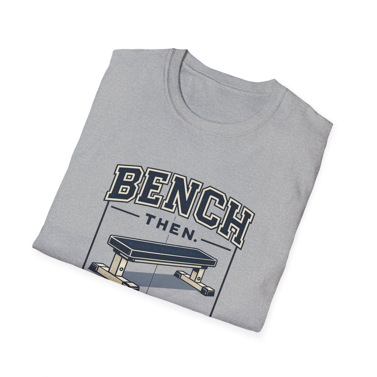 Bench Then Tacos | Premium Unisex T-Shirt | Gym Then Tacos
