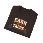 Earn Your Tacos | Premium Unisex T-Shirt | Gym Then Tacos