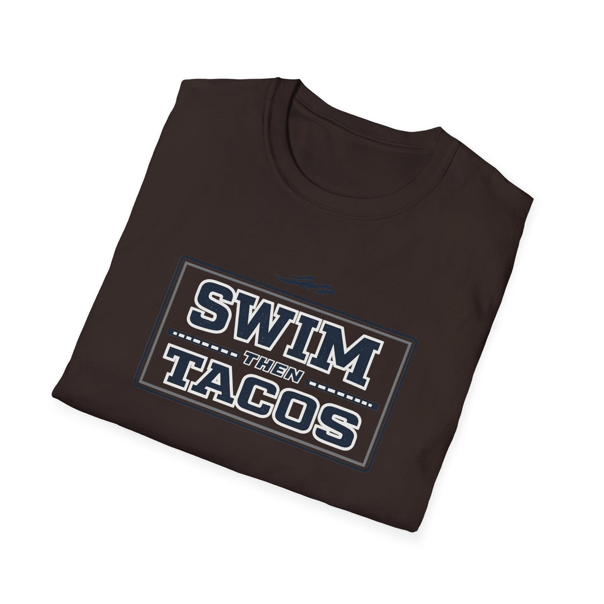 Swim Then Tacos | Premium Unisex T-Shirt | Gym Then Tacos