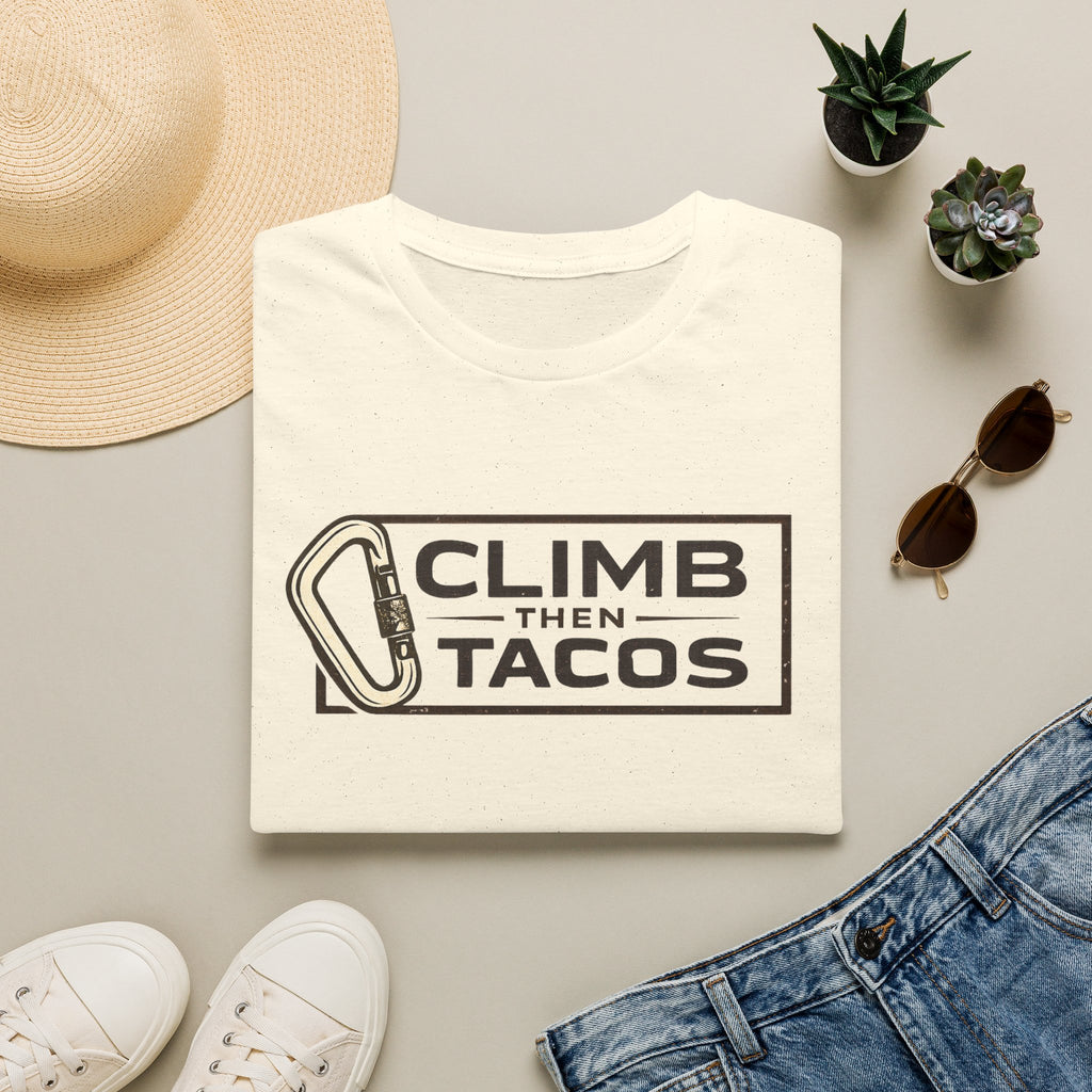 Climb Then Tacos | Premium Unisex T-Shirt | Gym Then Tacos