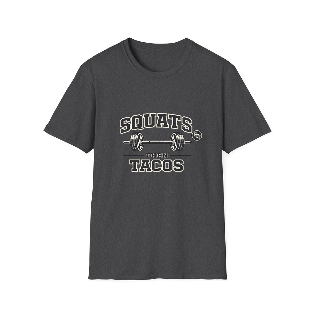 Squats Then Tacos | Premium Unisex T-Shirt | Gym Then Tacos