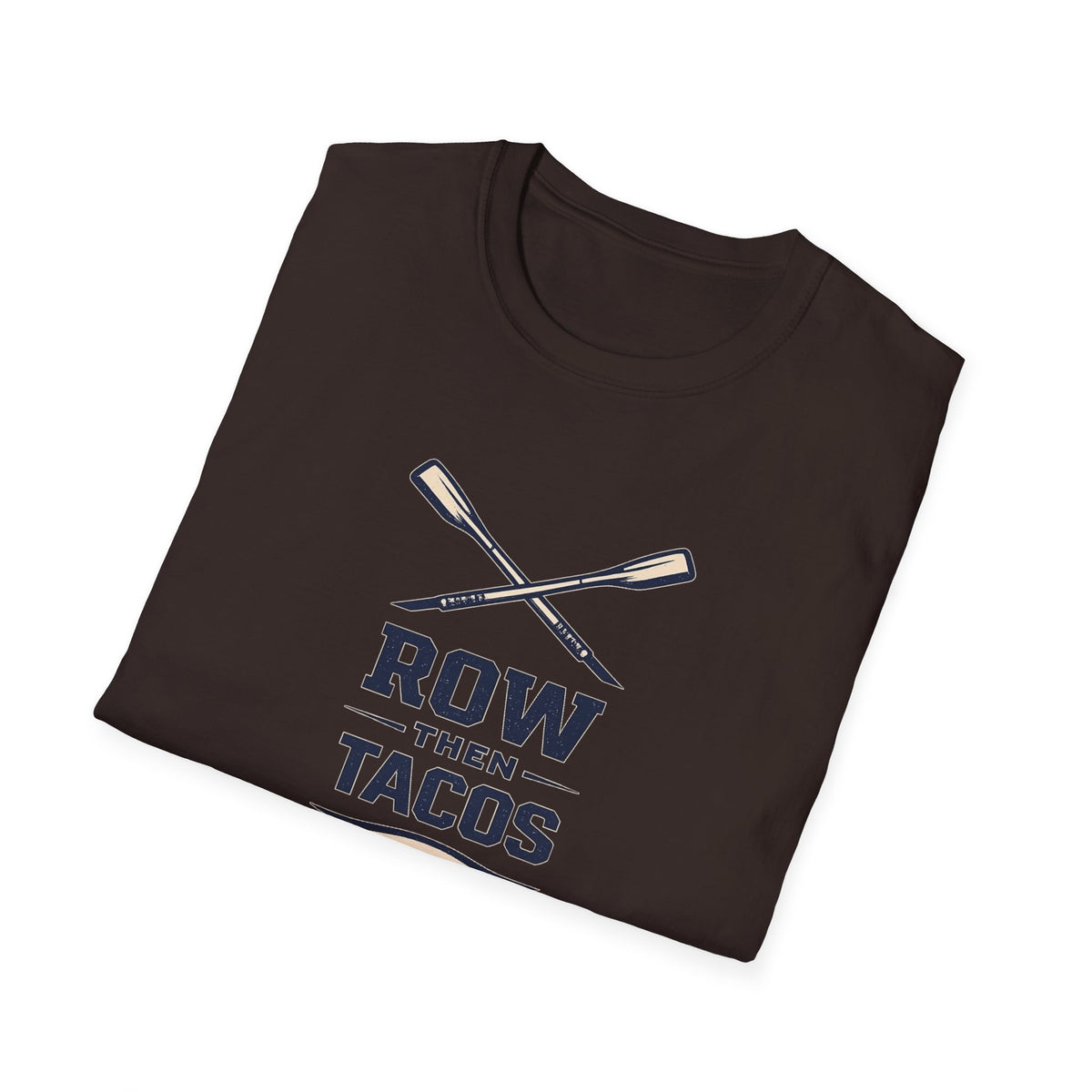 Row Then Tacos | Premium Unisex T-Shirt | Gym Then Tacos