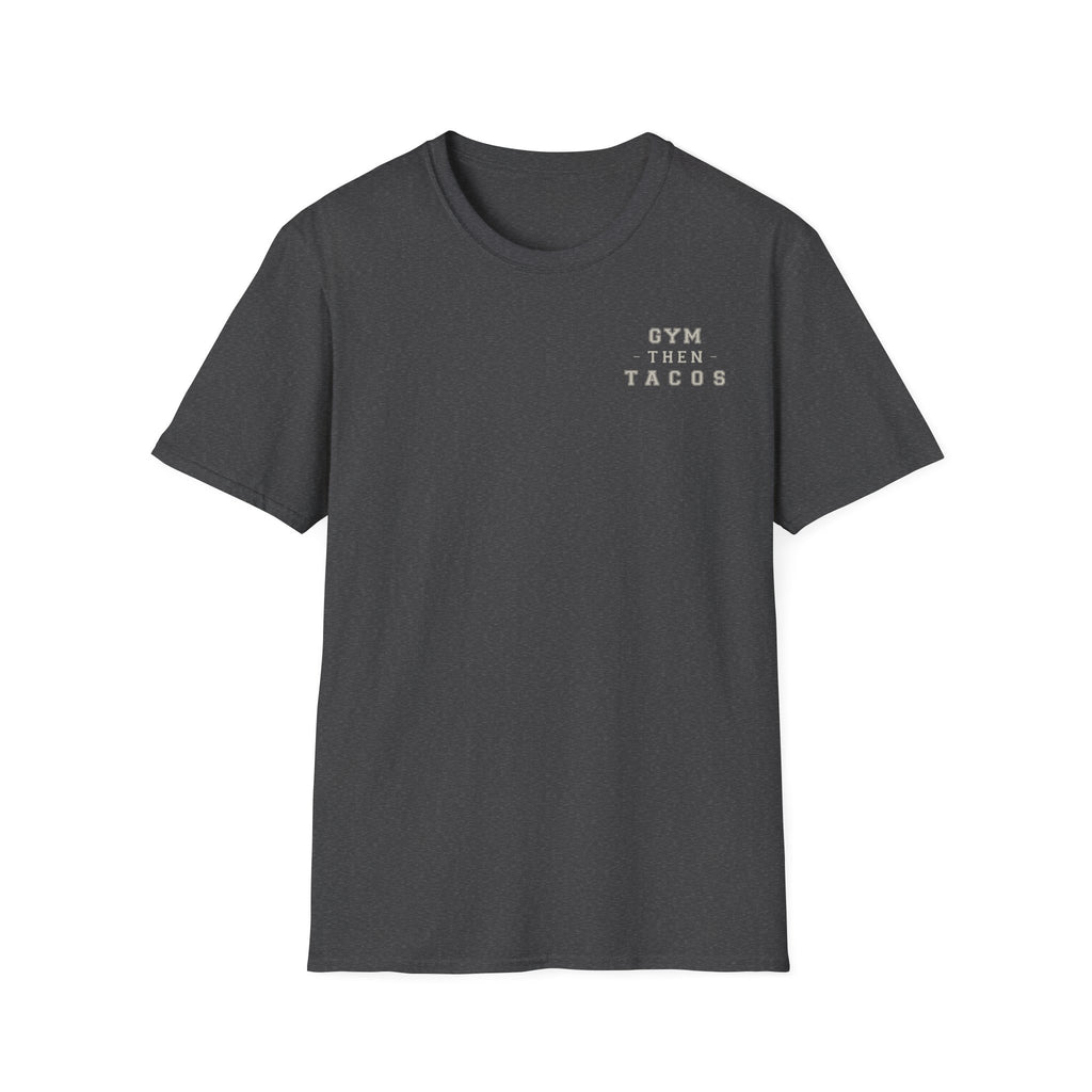 T-Shirt — 'Gym Then Tacos' Minimal Fitness & Food Quote Tee