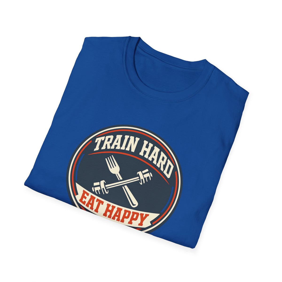 Train Hard. Eat Happy. | Premium Unisex T-Shirt | Gym Then Tacos