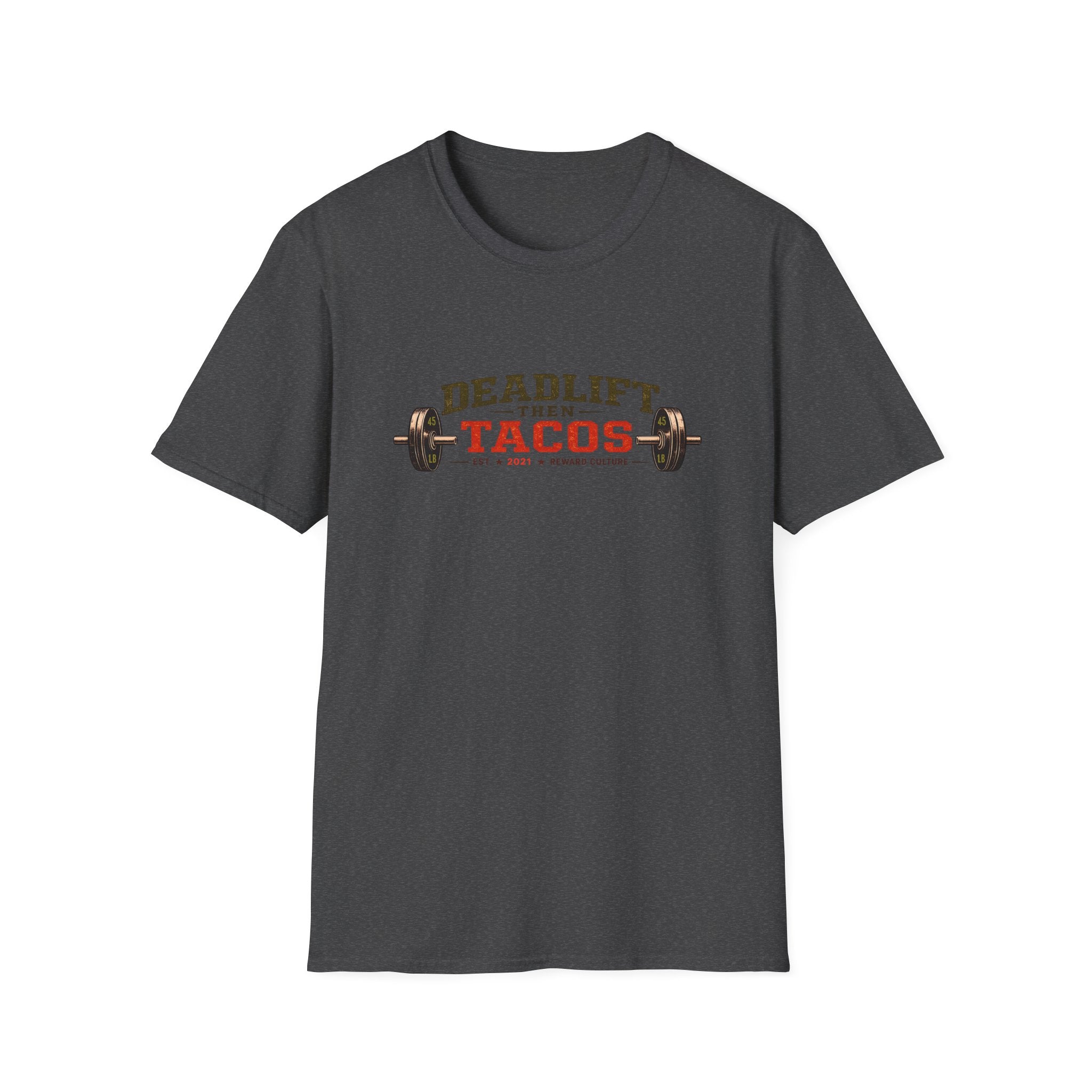 Deadlift Then Tacos | Premium Unisex T-Shirt | Gym Then Tacos