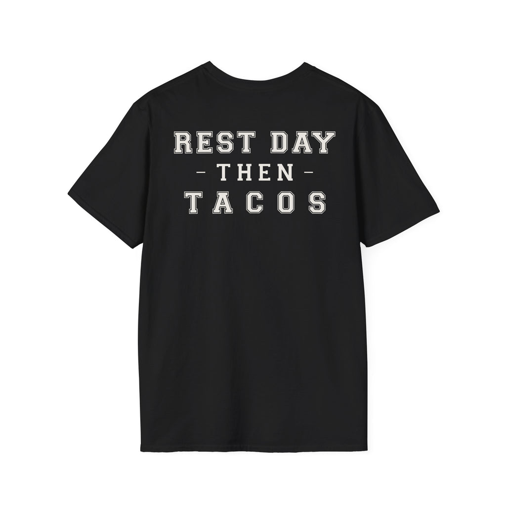 REST DAY THEN TACOS - Gym Then Tacos T-Shirt