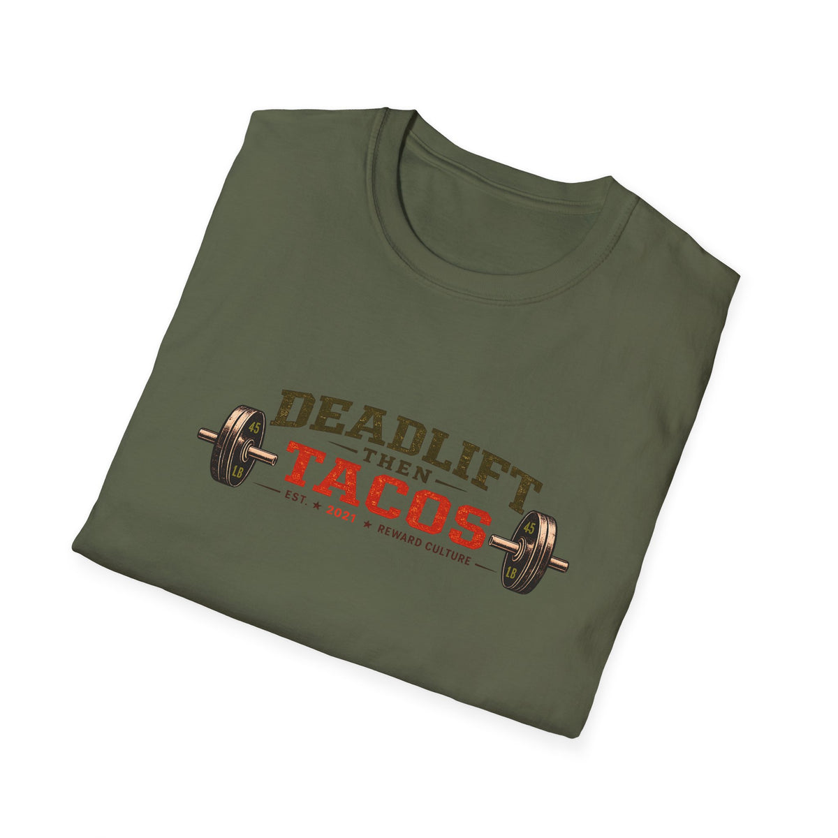 Deadlift Then Tacos | Premium Unisex T-Shirt | Gym Then Tacos