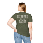 BURPEES THEN TACOS - Gym Then Tacos T-Shirt