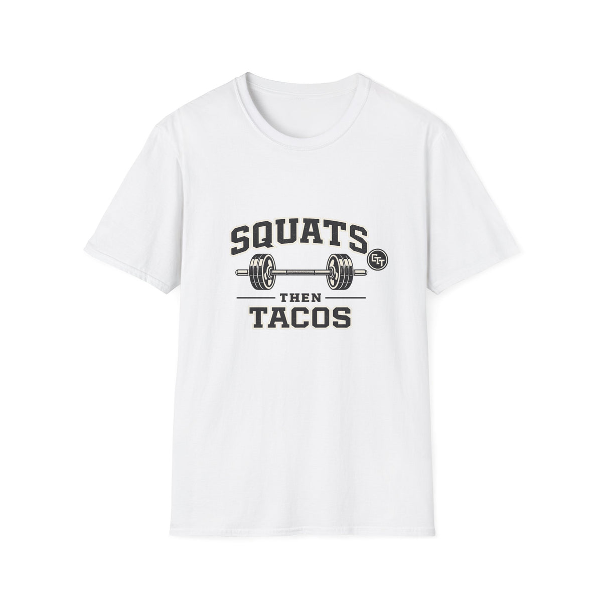 Squats Then Tacos | Premium Unisex T-Shirt | Gym Then Tacos