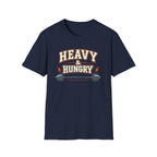 Heavy and Hungry | Premium Unisex T-Shirt | Gym Then Tacos