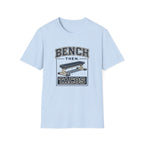 Bench Then Tacos | Premium Unisex T-Shirt | Gym Then Tacos