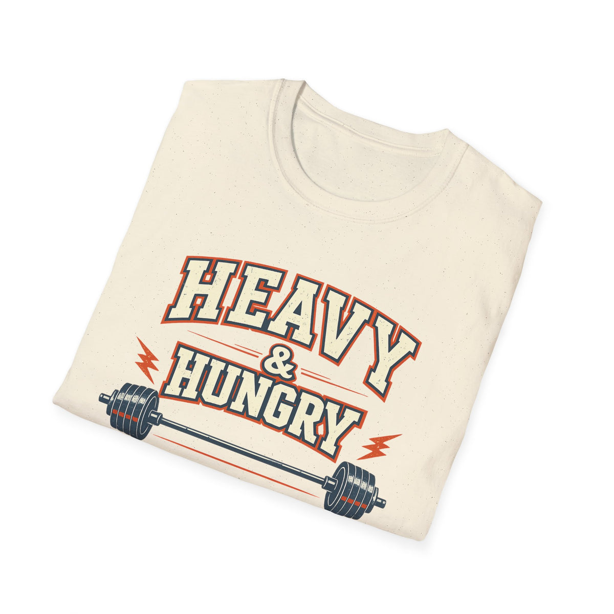 Heavy and Hungry | Premium Unisex T-Shirt | Gym Then Tacos