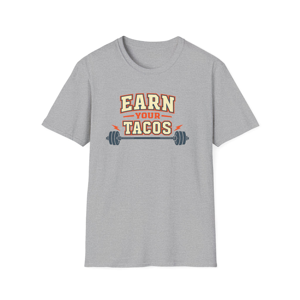 Earn Your Tacos | Premium Unisex T-Shirt | Gym Then Tacos