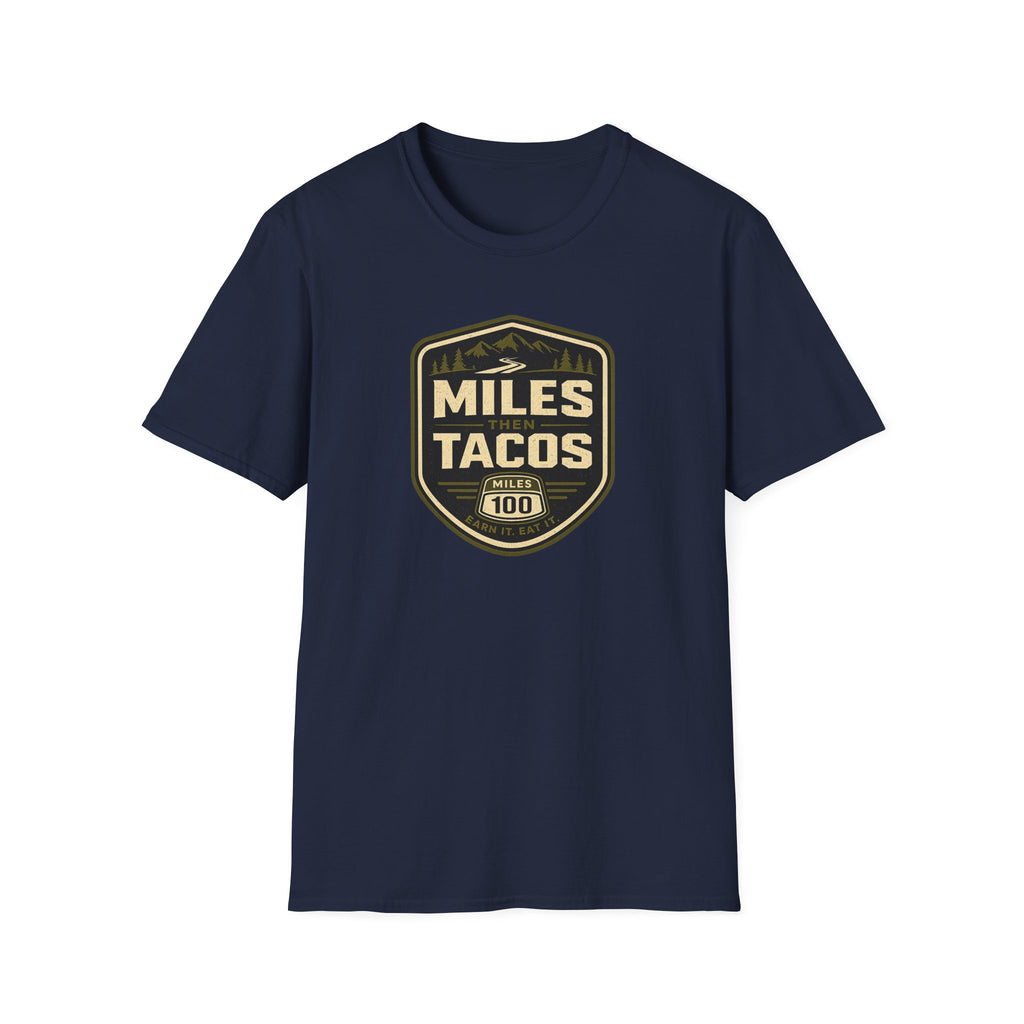 Miles Then Tacos | Premium Unisex T-Shirt | Gym Then Tacos
