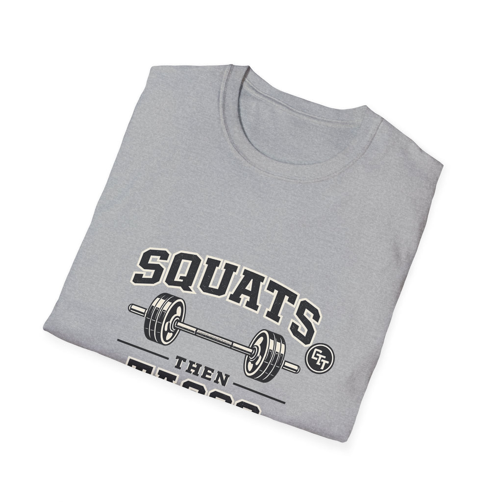 Squats Then Tacos | Premium Unisex T-Shirt | Gym Then Tacos