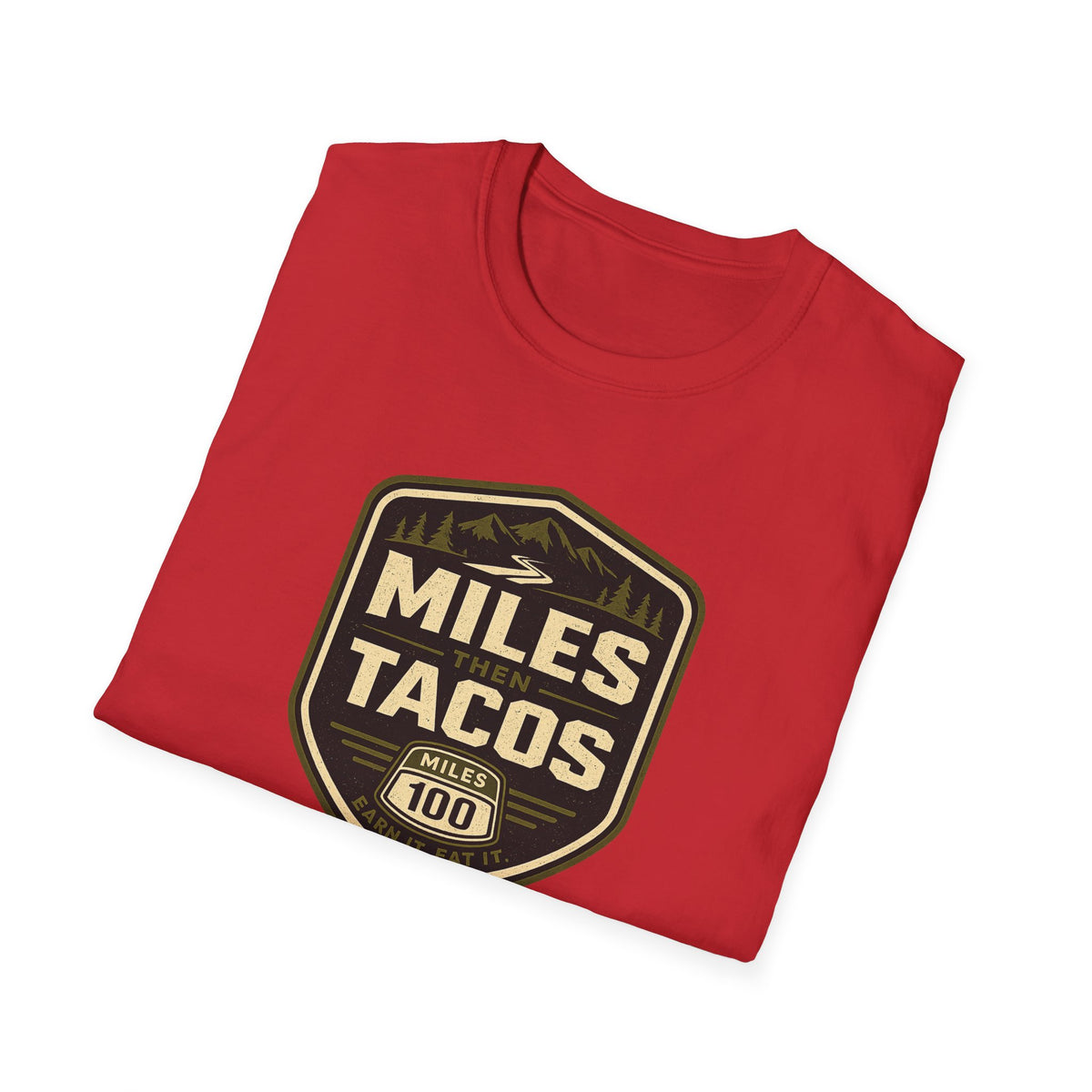 Miles Then Tacos | Premium Unisex T-Shirt | Gym Then Tacos