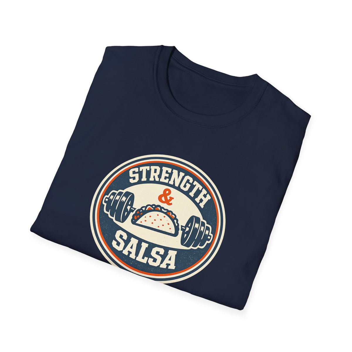 Strength & Salsa | Premium Unisex T-Shirt | Gym Then Tacos