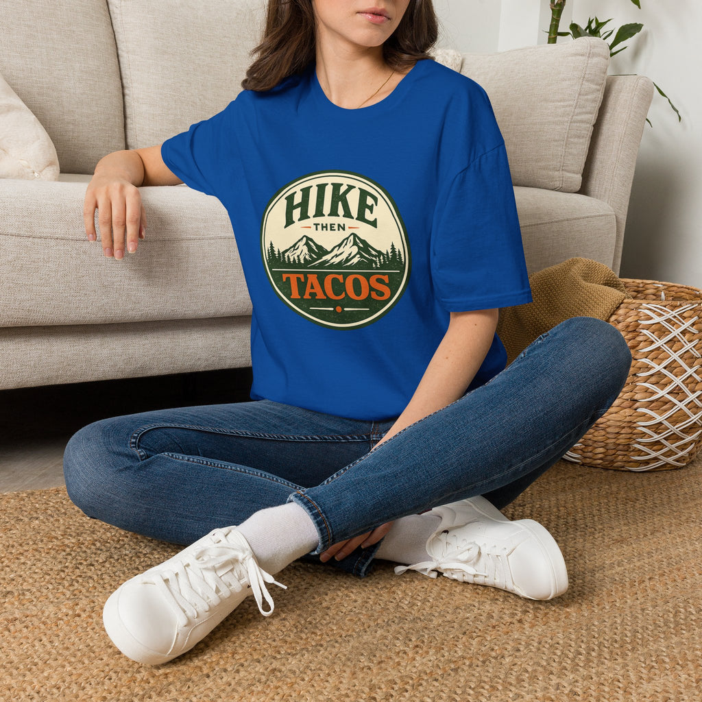 Hike Then Tacos | Premium Unisex T-Shirt | Gym Then Tacos