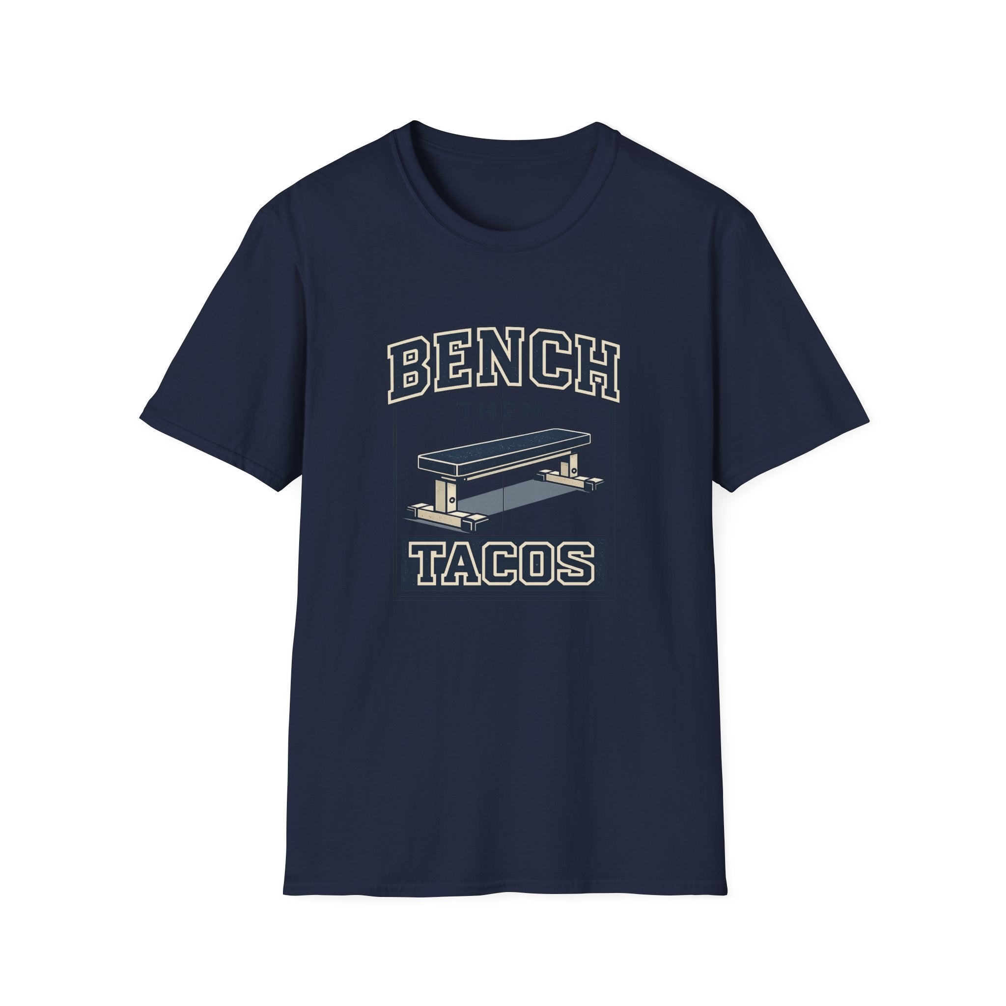 Bench Then Tacos | Premium Unisex T-Shirt | Gym Then Tacos