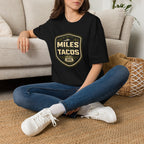 Miles Then Tacos | Premium Unisex T-Shirt | Gym Then Tacos