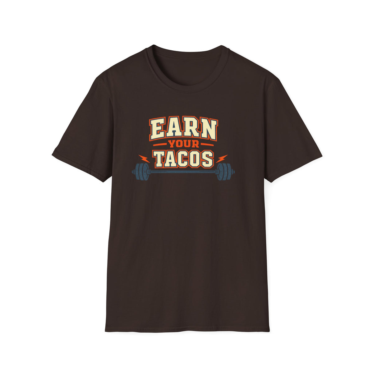 Earn Your Tacos | Premium Unisex T-Shirt | Gym Then Tacos