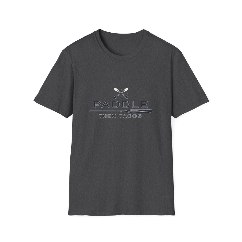 Paddle Then Tacos | Premium Unisex T-Shirt | Gym Then Tacos