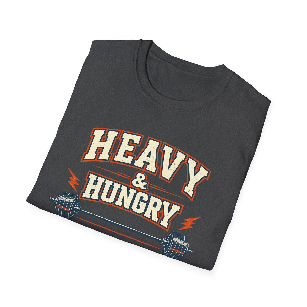 Heavy and Hungry | Premium Unisex T-Shirt | Gym Then Tacos