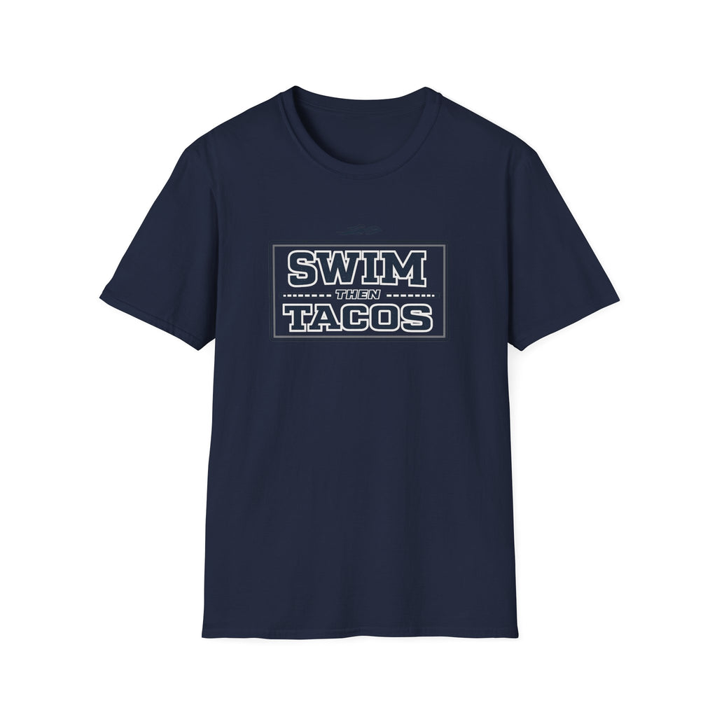 Swim Then Tacos | Premium Unisex T-Shirt | Gym Then Tacos
