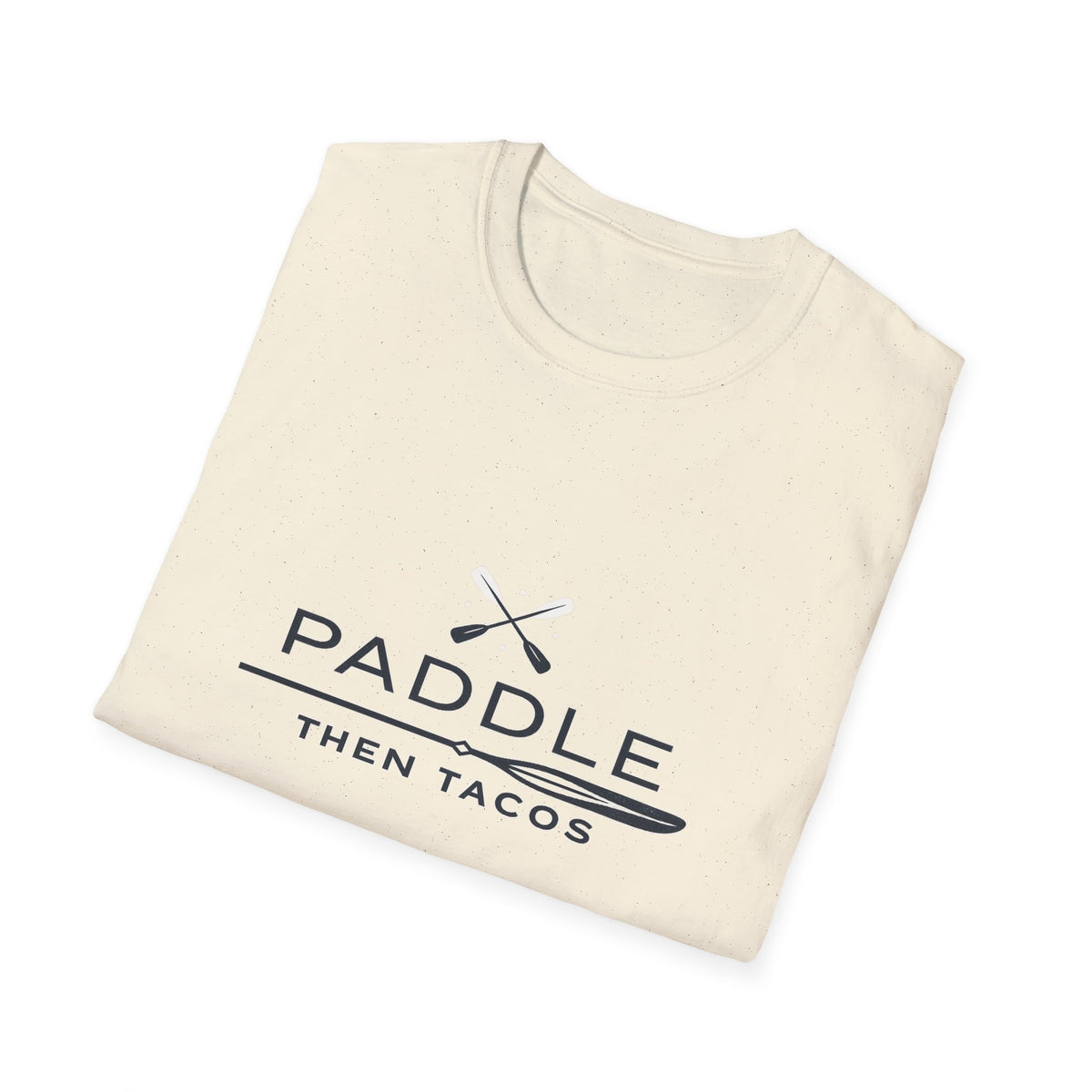 Paddle Then Tacos | Premium Unisex T-Shirt | Gym Then Tacos