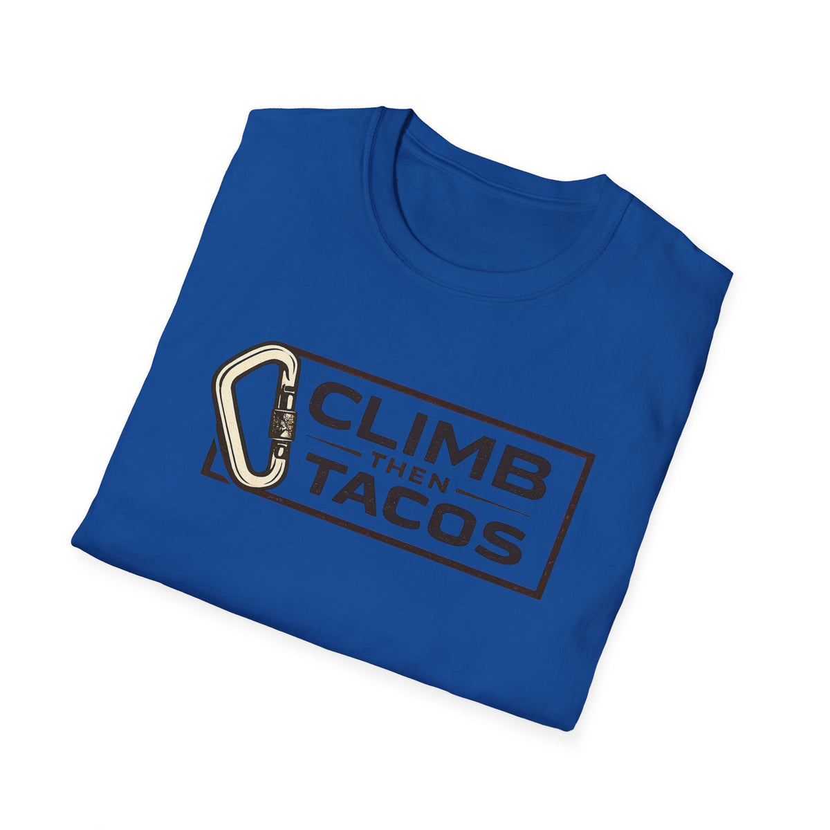 Climb Then Tacos | Premium Unisex T-Shirt | Gym Then Tacos