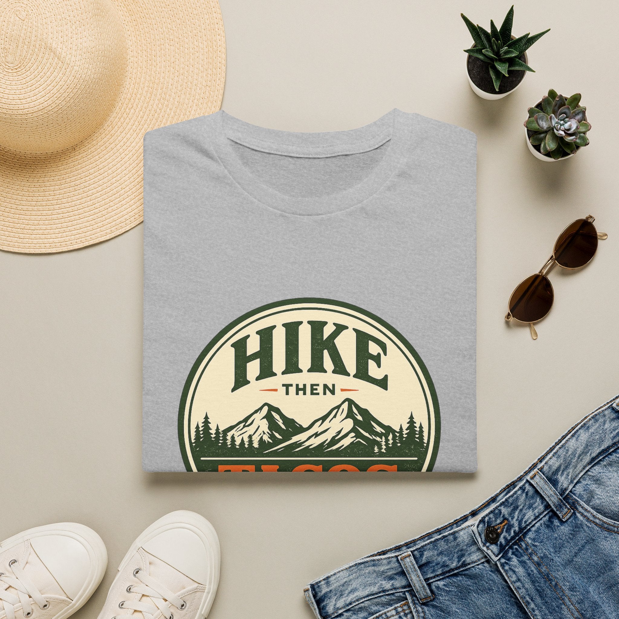 Hike Then Tacos | Premium Unisex T-Shirt | Gym Then Tacos