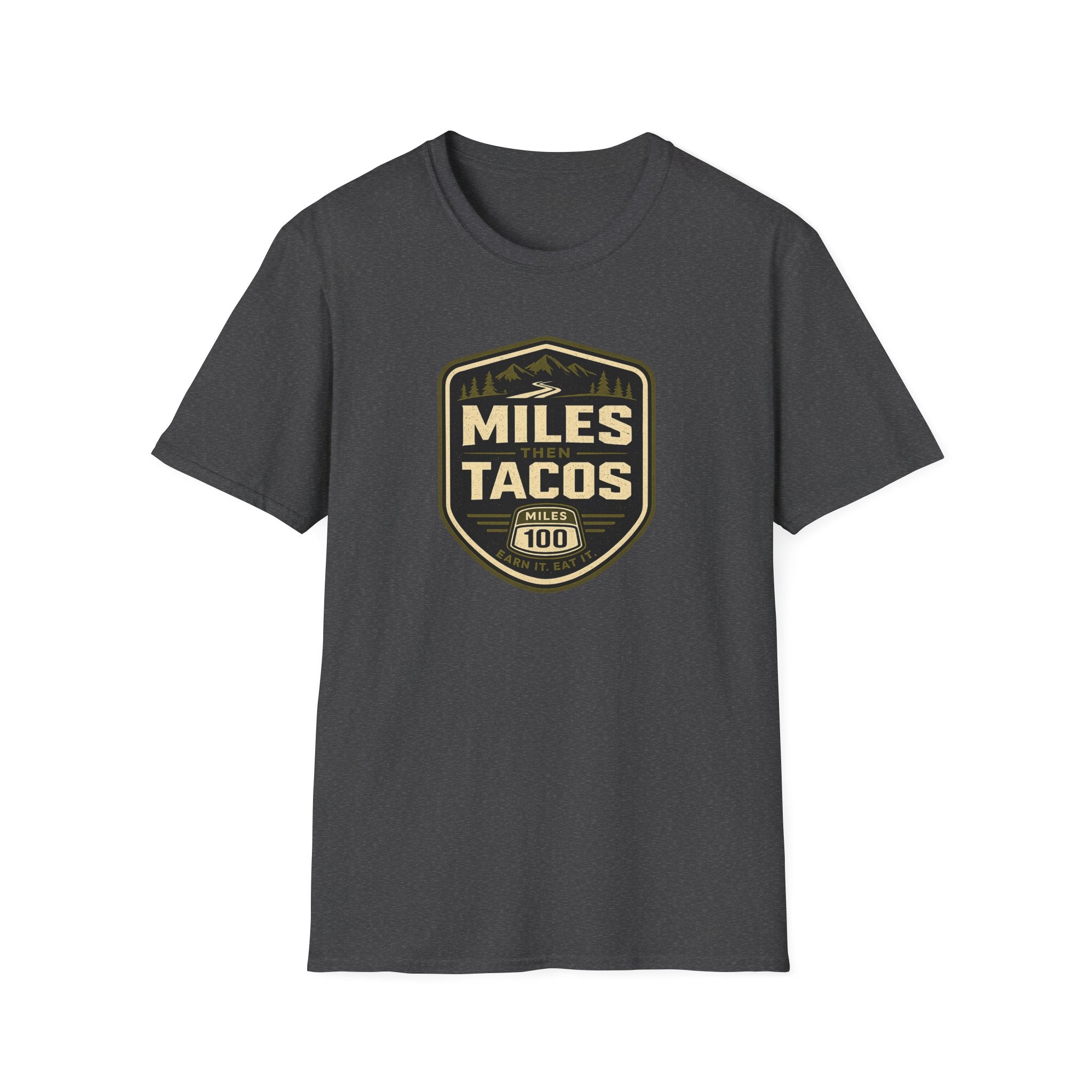 Miles Then Tacos | Premium Unisex T-Shirt | Gym Then Tacos