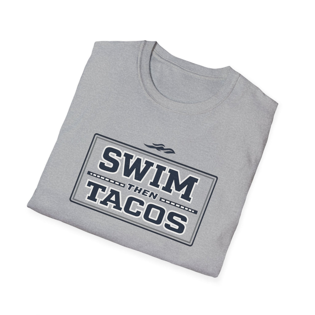 Swim Then Tacos | Premium Unisex T-Shirt | Gym Then Tacos