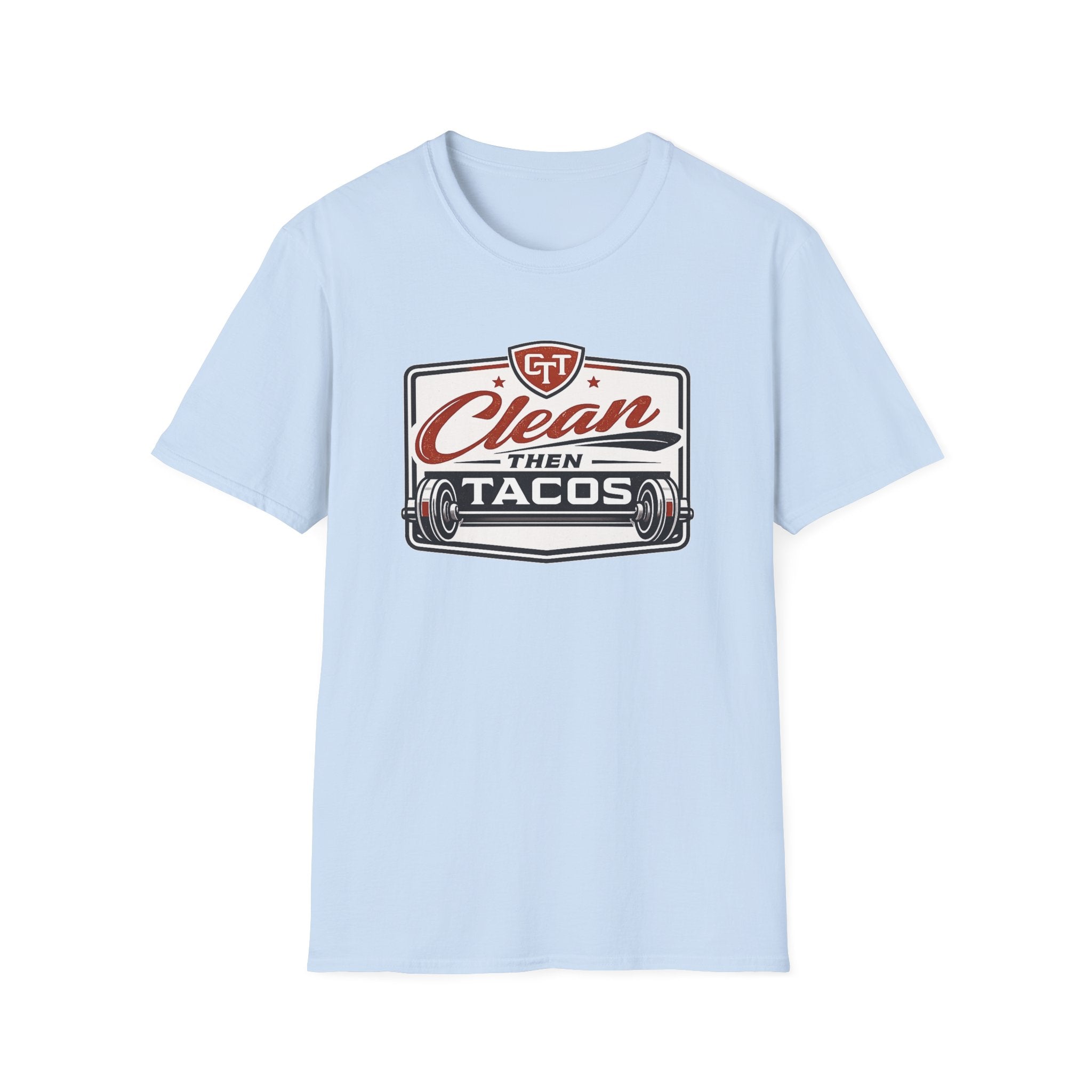 Clean Then Tacos | Premium Unisex T-Shirt | Gym Then Tacos