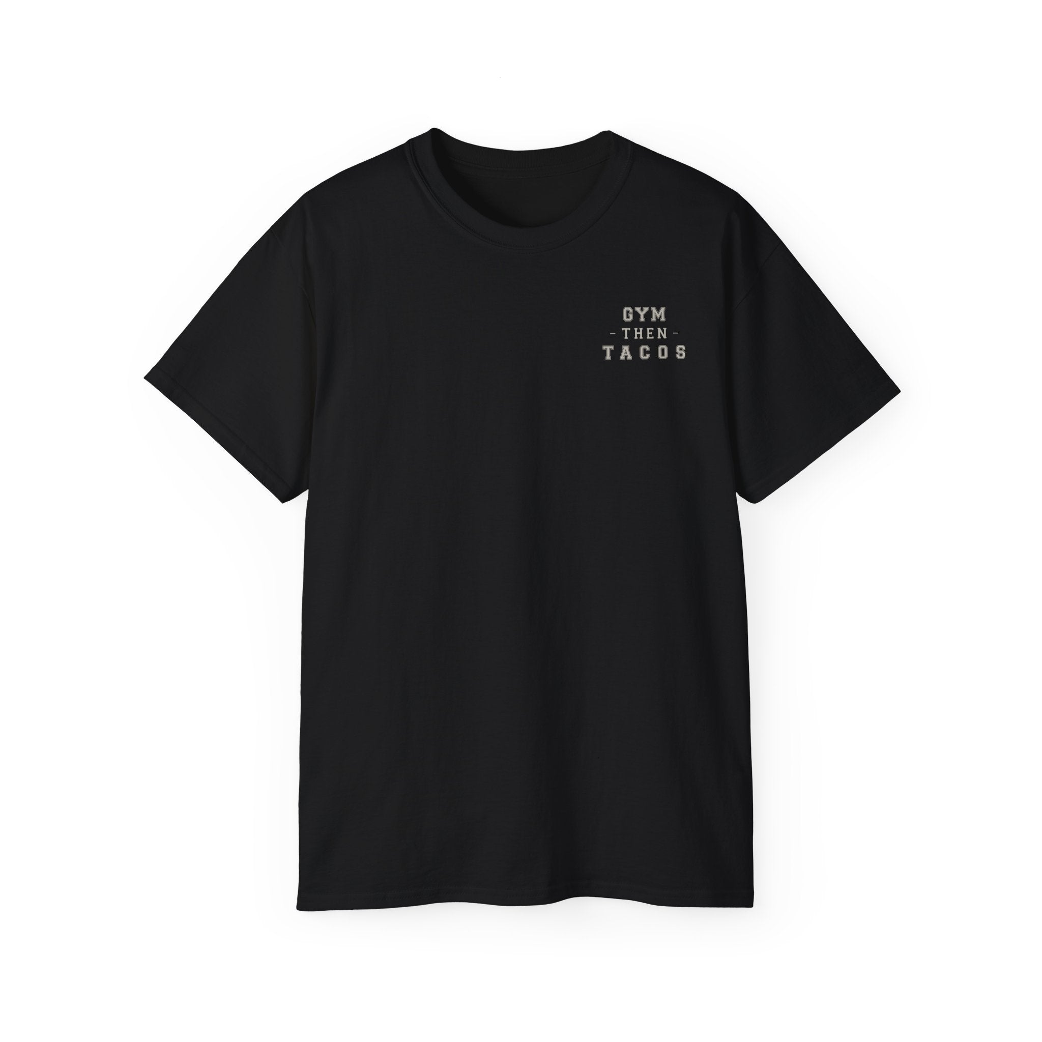 Gym Then Tacos Tee — Fitness Motivation Shirt for Gym Lovers