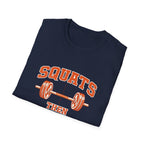 Squats Then Tacos | Premium Unisex T-Shirt | Gym Then Tacos