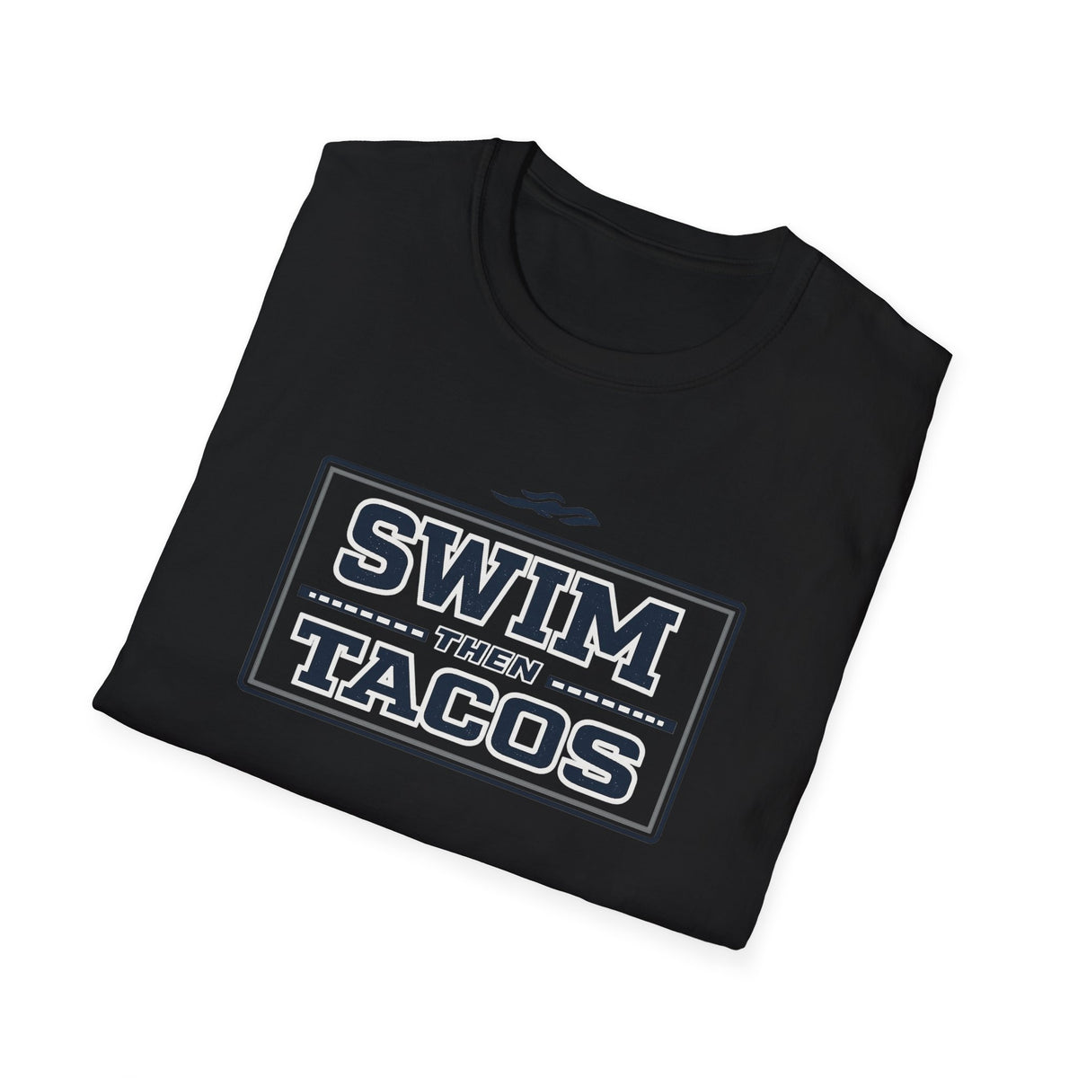Swim Then Tacos | Premium Unisex T-Shirt | Gym Then Tacos