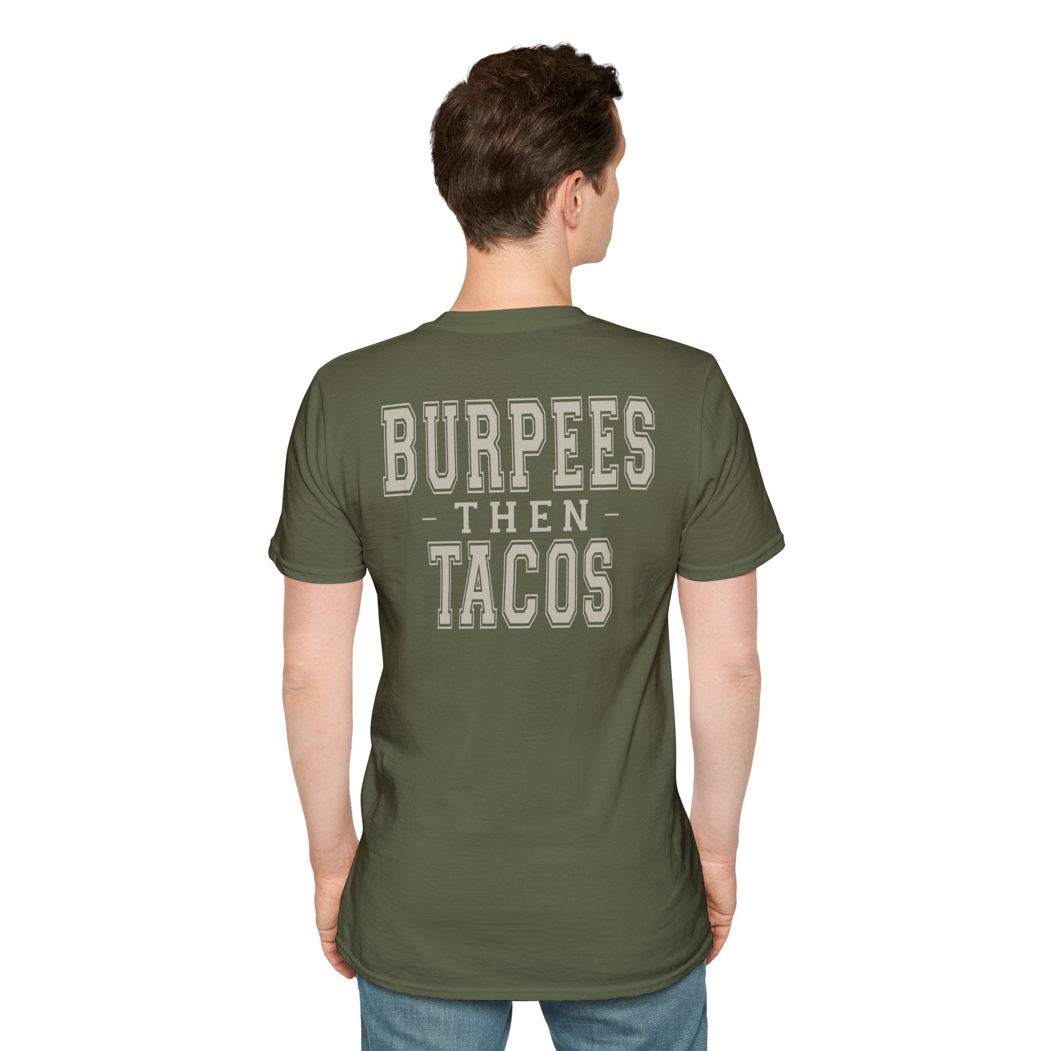 BURPEES THEN TACOS - Gym Then Tacos T-Shirt